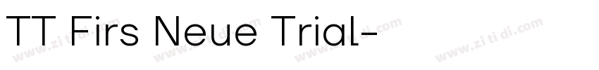 TT Firs Neue Trial字体转换